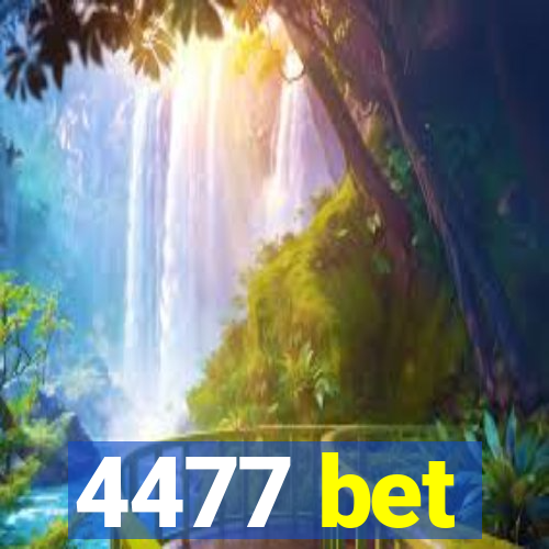 4477 bet